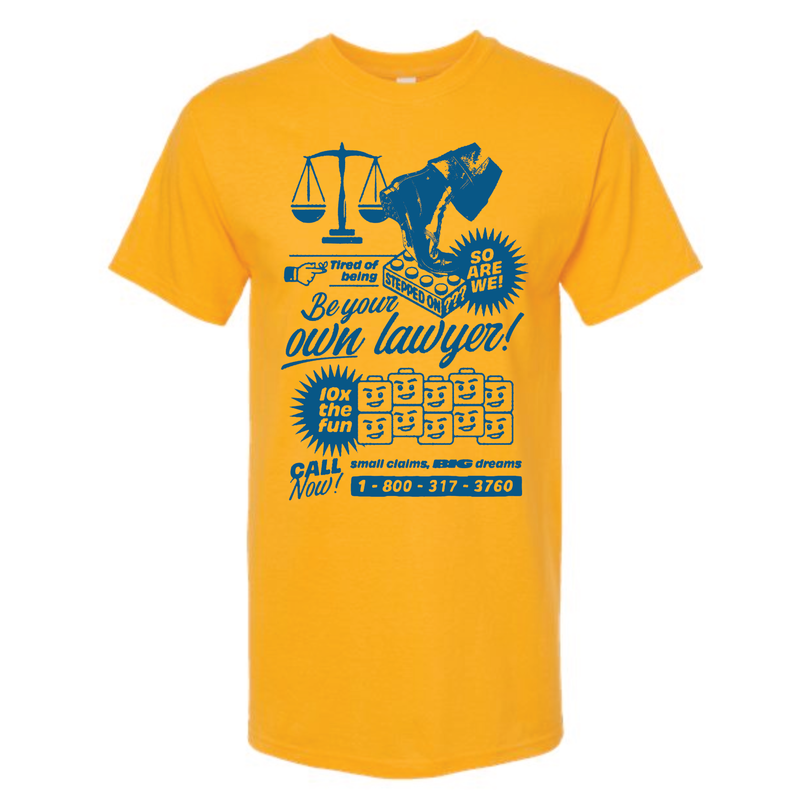 Small Claims Big Dreams T-Shirt [PRE-ORDER]