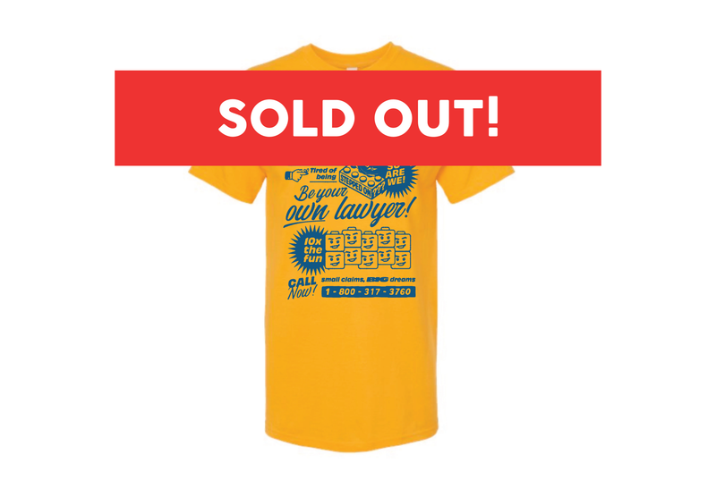 Small Claims Big Dreams T-Shirt [PRE-ORDER]